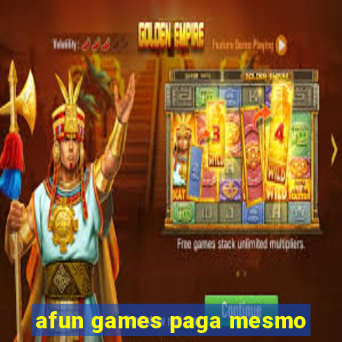 afun games paga mesmo